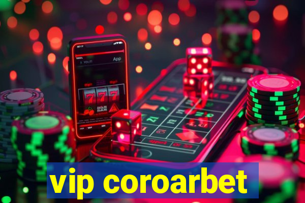 vip coroarbet